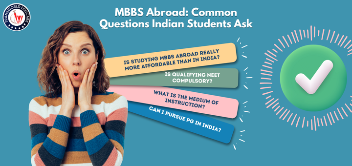 MBBS Abroad: Common Questions Indian Students Ask