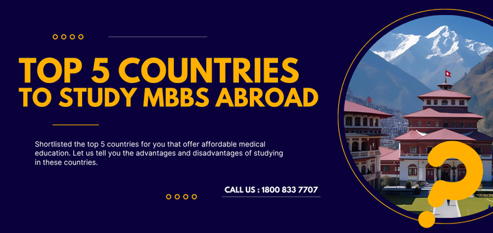 Where to Study MBBS Abroad: Top 5 Countries Reviewed